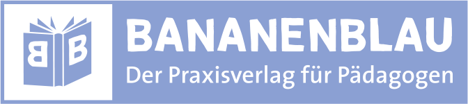 Bananenblau - Der Praxisverlag für Pädagogen